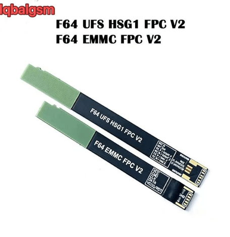 F64 UFS HSG1 FPC V2 AND EMMC FPC V2 CABLES