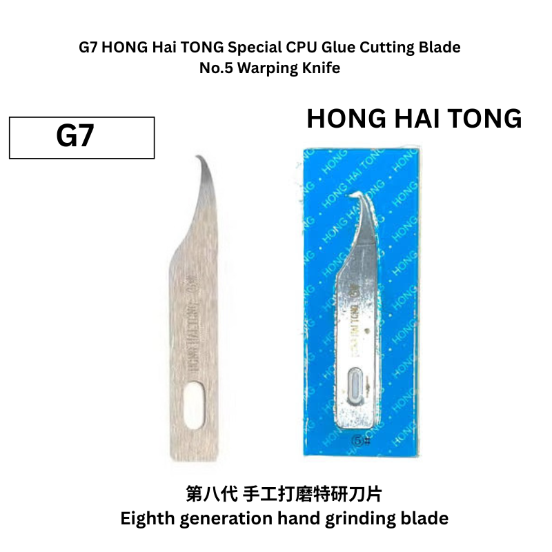 G7 Hong Hai Tong Special CPU Glue Cutting Blade No.5 Warping Knife