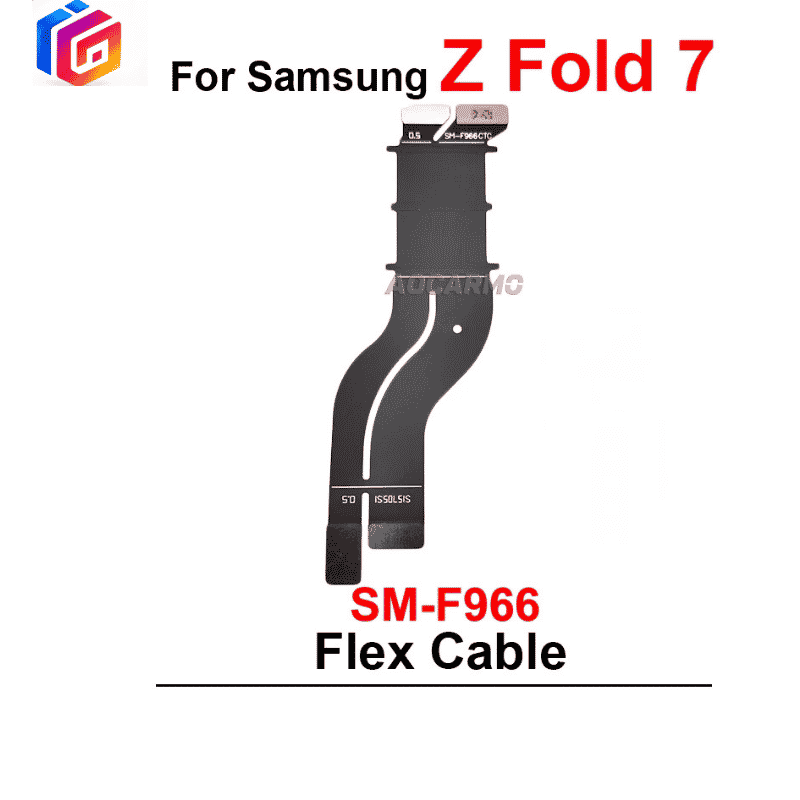  Samsung Galaxy Z Fold 7 SM- F966 Fold7 Charging Port Motherboard Connection LCD Screen Spin Axis Main Flex Cable