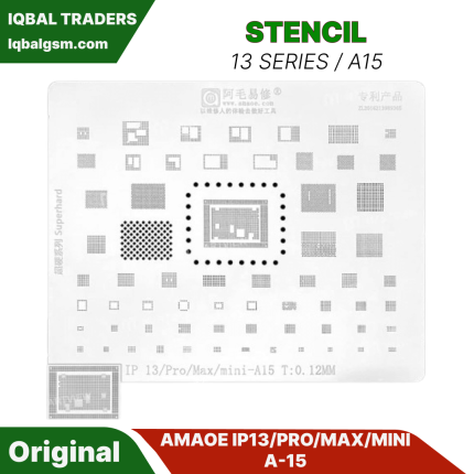 IPHONE 13 SERIES / A15 stencil