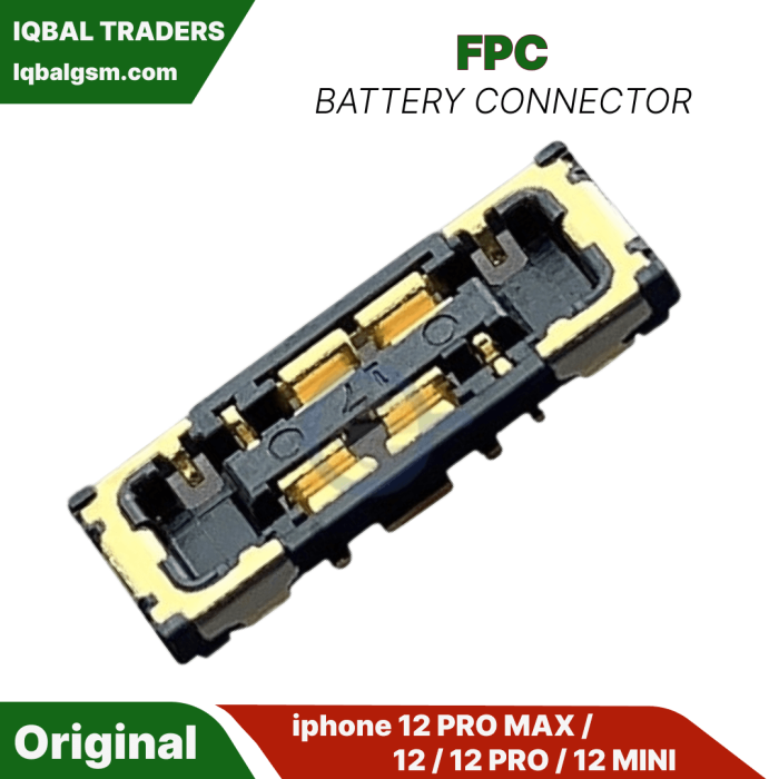 iphone 12 PRO MAX / 12 / 12 PRO / 12 MINI fpc battery connector