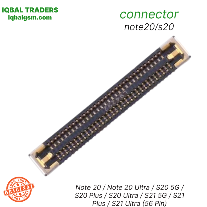 Replacement LCD FPC Connector Compatible For Samsung Galaxy Note 20 / Note 20 Ultra / S20 5G / S20 Plus / S20 Ultra / S21 5G / S21 Plus 5G / S21 Ultra 5G (56 Pin)