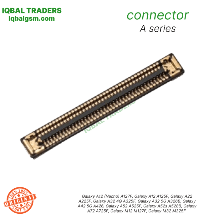 SAMSUNG GALAXY A42, A12,A32, A72, A32, A52, M12, A22, M32, A52S, A12 NACHO BOARD TO BOARD (FPC) CONNECTOR