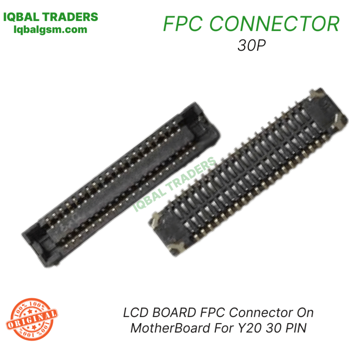 LCD BOARD FPC Connector On MotherBoard For Y20 30 PIN