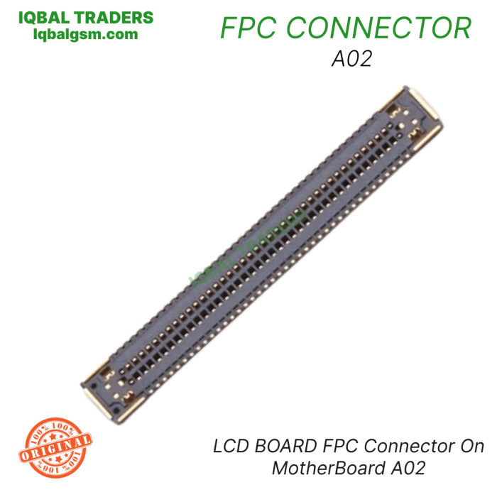 LCD BOARD FPC Connector On MotherBoard A02