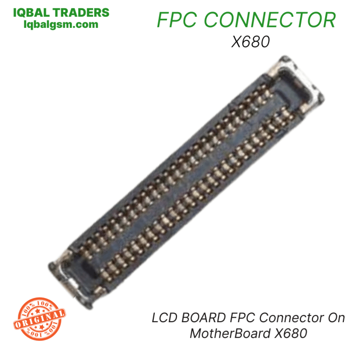 LCD BOARD FPC Connector On MotherBoard X680