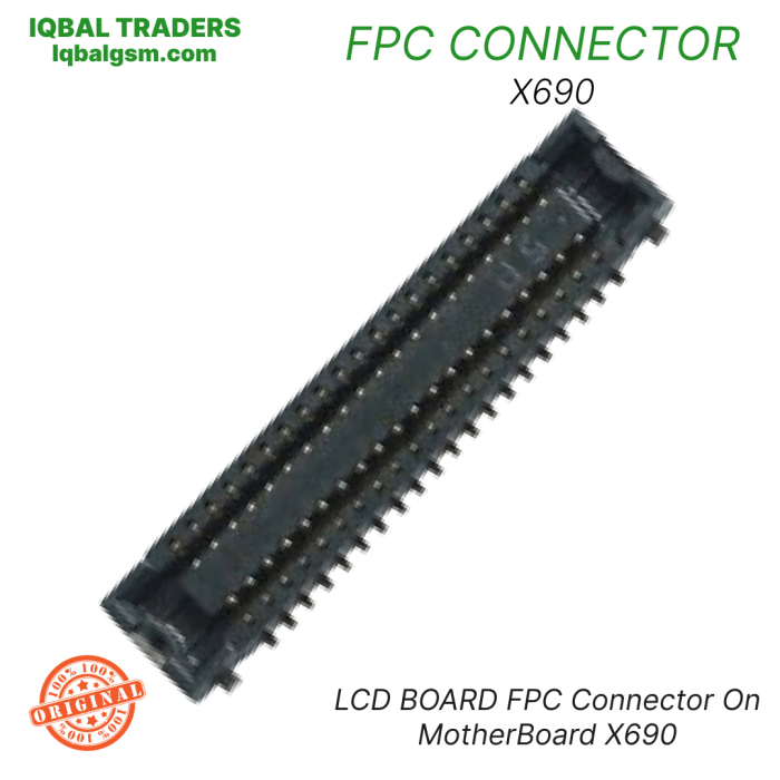LCD BOARD FPC Connector On MotherBoard X690