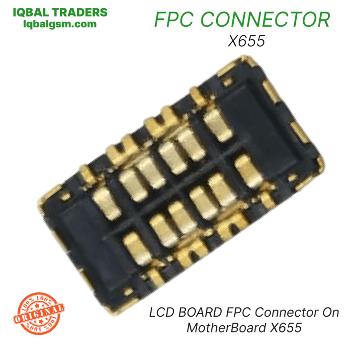 LCD BOARD FPC Connector On MotherBoard X655
